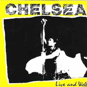 Chelsea - Live And Well Mp3