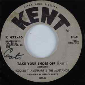 Booker T. Averhart & The Mustangs - Take Your Shoes Off Mp3