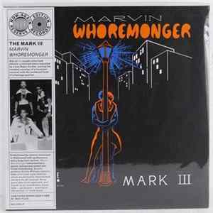 Mark III - Marvin Whoremonger Mp3