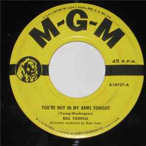 Bill Farrell - You're Not In My Arms Tonight Mp3