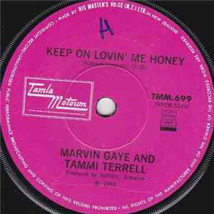Marvin Gaye & Tammi Terrell - Keep On Lovin’ Me Honey Mp3
