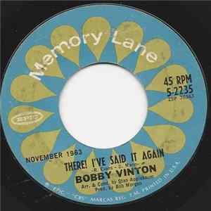 Bobby Vinton - There I've Said It Again / Mr. Lonely Mp3