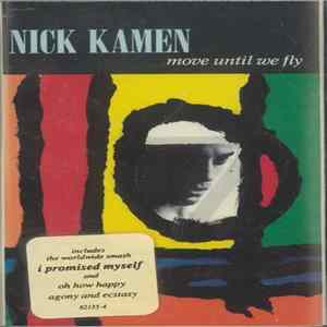 Nick Kamen - Move Until We Fly Mp3