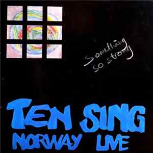 Ten Sing Norway - Something So Strong Mp3