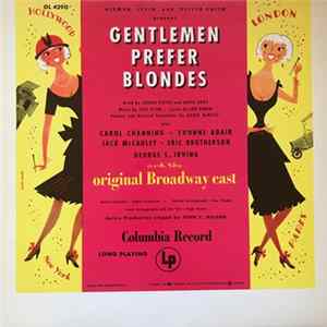Carol Channing, Yvonne Adair, Jack McCauley, Eric Brotherson, George S. Irving - Gentlemen Prefer Blondes (Original Broadway Cast) Mp3