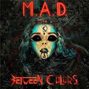 Between Colors - M.A.D. Mp3