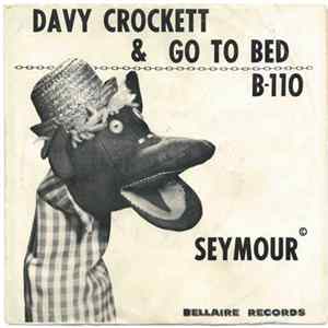 Seymour And The Champagne Brothers - Davy Crockett Mp3
