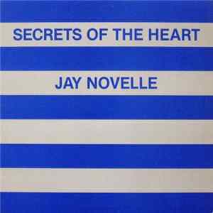 Jay Novelle - Secrets Of The Heart Mp3