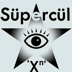 Süpercül - X to the power of n Mp3