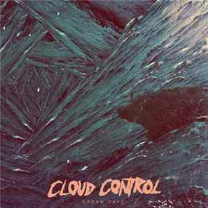 Cloud Control - Dream Cave Mp3