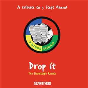3 Steps Ahead - Drop It (The Prophet'z Hardstyle Remix) Mp3