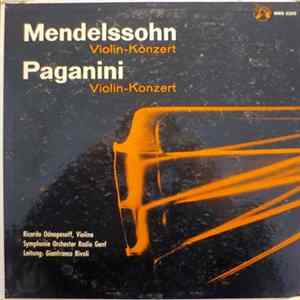 Mendelssohn / Paganini - Ricardo Odnoposoff, Symphonie Orchester Radio Genf Leitung: Gianfranco Rivoli - Violinkonzert E-Moll; Violinkonzert D-Dur Mp3