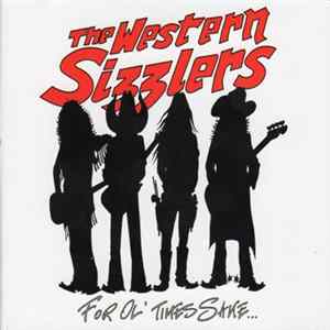 The Western Sizzlers - For Ol' Times Sake... Mp3