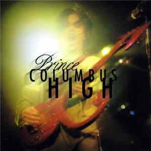 Prince - Columbus High Mp3