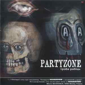 Partyzone - Трэба Рабіць Mp3