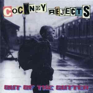 Cockney Rejects - Out Of The Gutter Mp3