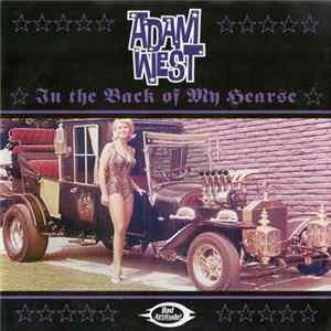 Adam West - In The Back Of My Hearse Mp3