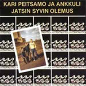 Kari Peitsamo Ja Ankkuli - Jatsin Syvin Olemus Mp3