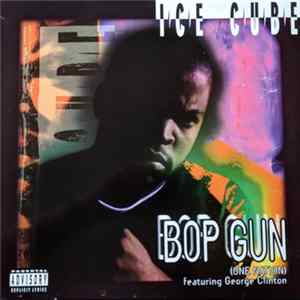 Ice Cube - Bop Gun (One Nation) Mp3