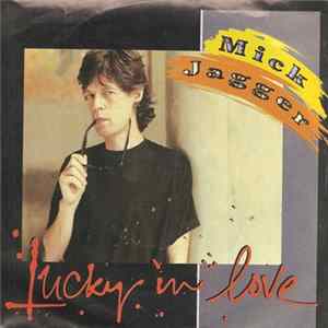 Mick Jagger - Lucky In Love Mp3