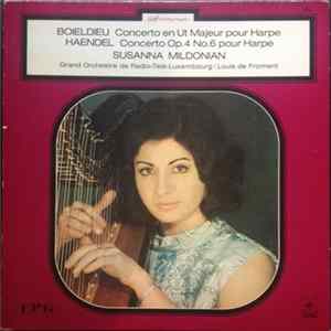Boieldieu / Haendel - Susanna Mildonian, Grand Orchestre De Radio-Télé-Luxembourg, Louis De Froment - Concerto En Ut Majeur Pour Harpe / Concerto Op. 4 No. 6 Pour Harpe Mp3
