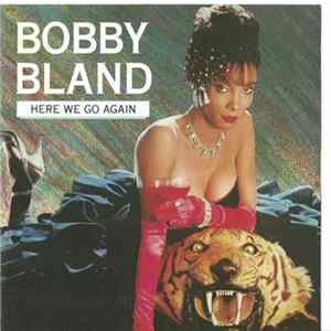 Bobby Bland - Here We Go Again Mp3