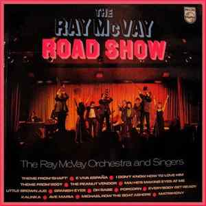 Ray McVay Orchestra And Singers, The - The Ray McVay Road Show Mp3