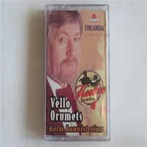 Vello Orumets - Kolm Kaunist Sõna Mp3