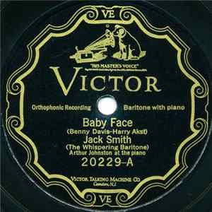 Jack Smith (The Whispering Baritone) - Baby Face / I'm On My Way Home Mp3