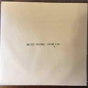 Shitty Friends - Crime Line Mp3