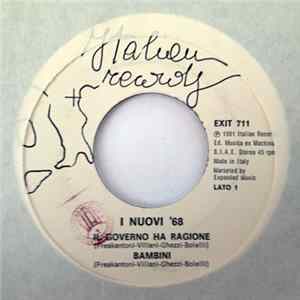 I Nuovi '68 - Il Governo Ha Ragione Mp3