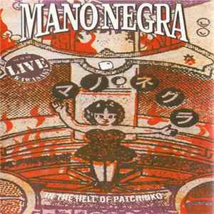 Mano Negra - In The Hell Of Patchinko (Live) Mp3