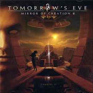 Tomorrow's Eve - Mirror Of Creation 2 / Genesis II Mp3