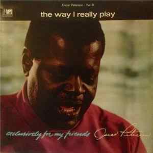 Oscar Peterson - The Way I Really Play Mp3