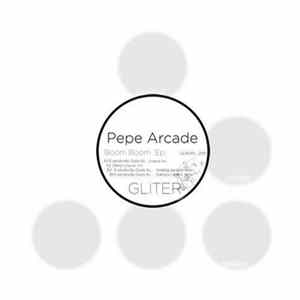 Pepe Arcade - Boom Boom Ep Mp3