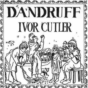 Ivor Cutler - Dandruff Mp3