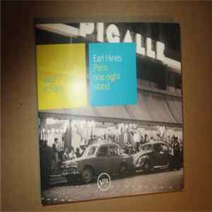 Earl Hines - Paris One Night Stand Mp3
