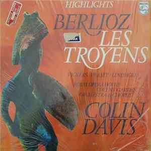 Berlioz, Colin Davis - Highlights - Les Troyens Mp3