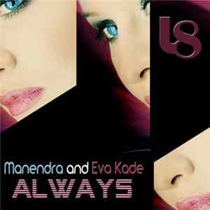 Manendra And Eva Kade - Always Mp3