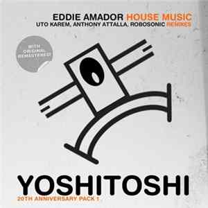 Eddie Amador - House Music (Remixes) Mp3