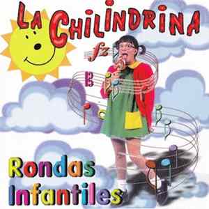 La Chilindrina - Rondas Infantiles Mp3