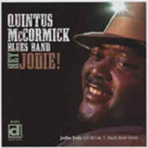 Quintus McCormick Blues Band - Hey Jodie! Mp3