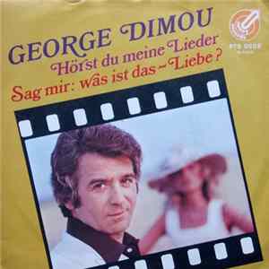 George Dimou - Hörst Du Meine Lieder Mp3