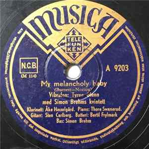 Tyree Glenn Med Simon Brehms Kvintett - My Melancholy Baby / Sweet Lorraine Mp3