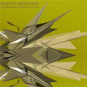 Various - Genetic Memories Mp3