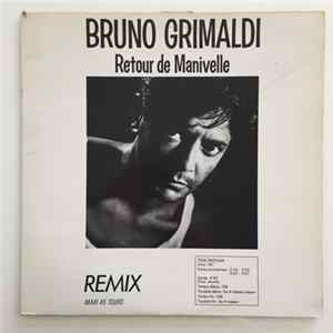 Bruno Grimaldi - Retour De Manivelle Mp3