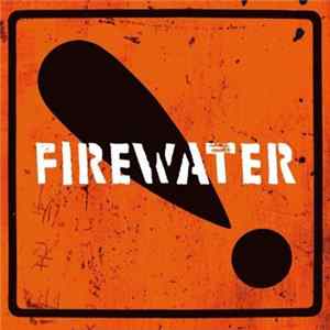 Firewater - International Orange! Mp3