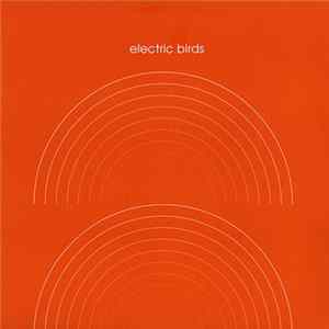 Electric Birds - The Chase Mp3