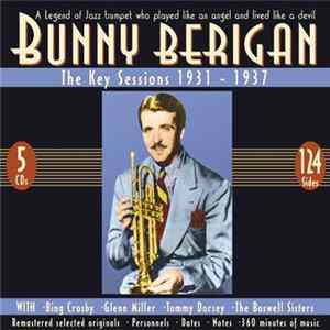Bunny Berigan - The Key Sessions 1931-1937 Mp3