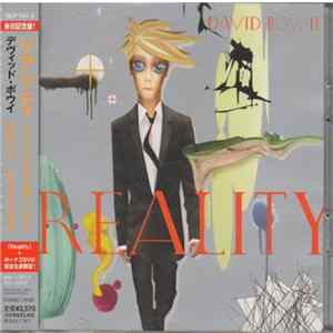 David Bowie = デヴィッド・ボウイ - Reality = リアリティ　スペシャル・エディション Mp3